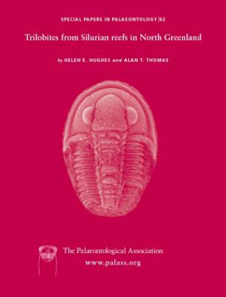 Special Papers in Palaeontology, Number 92, Trilobites from the Silurian Reefs in North Greenland