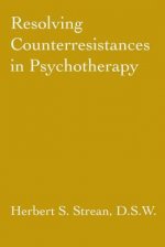 Resolving Counterresistances In Psychotherapy