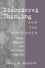 Disordered Thinking and the Rorschach