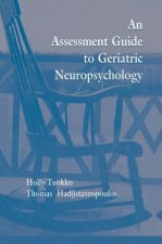 Assessment Guide To Geriatric Neuropsychology