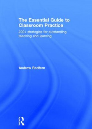 Essential Guide to Classroom Practice