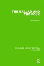 Ballad and the Folk (RLE Folklore)