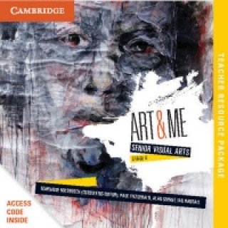 Art and Me: Cambridge Senior Visual Arts (Stage 6) Teacher Resource