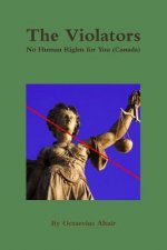 Violators: No Human Rights for You (Canada)