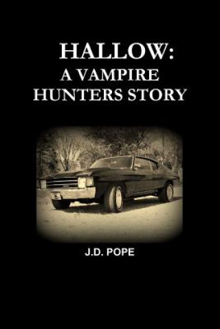 Hallow A Vampire Hunters Story