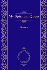 My Spiritual Quest