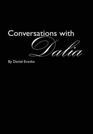 Conversations with Dalia