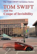 14-Tom Swift and the Coupe of Invisibility (Hb)
