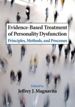 Evidence-based Treatment of Personality Dysfunction