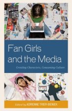 Fan Girls and the Media