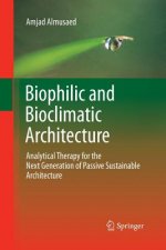 Biophilic and Bioclimatic Architecture