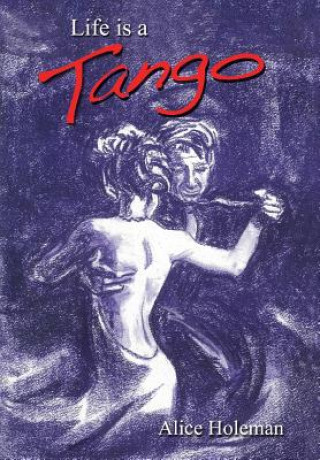 Life Is a Tango