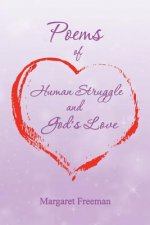 Poems of Human Struggle and God's Love