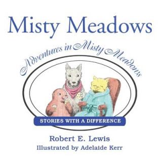 Adventures in Misty Meadows