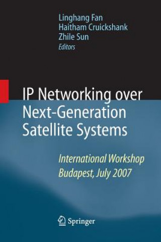 IP Networking over Next-Generation Satellite Systems
