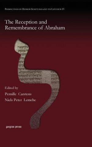 Reception and Remembrance of Abraham