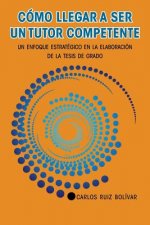 Como llegar a ser un tutor competente