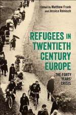 REFUGEES IN 20TH CENTURY EUROPE