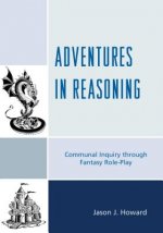 Adventures in Reasoning