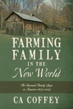 Farming Family in the New World