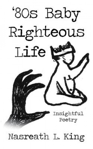 '80s Baby Righteous Life