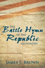 Battle Hymn of the Republic Illustrated