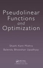 Pseudolinear Functions and Optimization