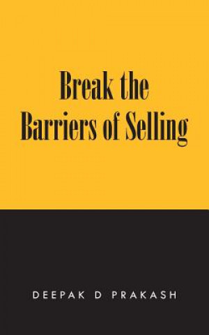 Break the Barriers of Selling