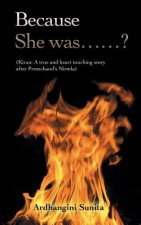 Because She was......?