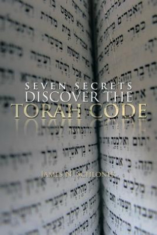 Seven Secrets Discover the Torah Code