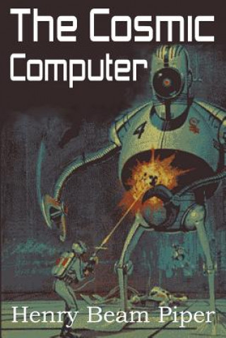 Cosmic Computer