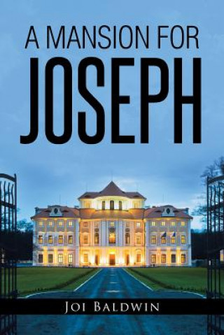 Mansion for Joseph