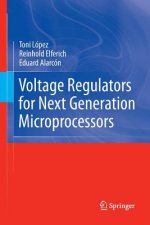 Voltage Regulators for Next Generation Microprocessors
