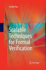 Scalable Techniques for Formal Verification