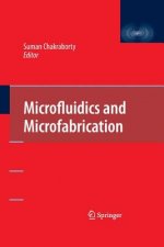Microfluidics and Microfabrication
