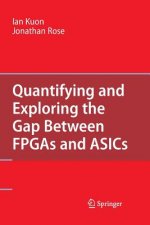 Quantifying and Exploring the Gap Between FPGAs and ASICs