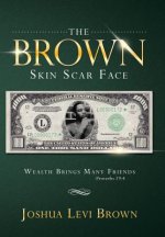 Brown Skin Scar Face