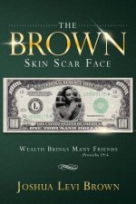 Brown Skin Scar Face