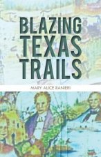 Blazing Texas Trails