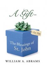 Gift - The Blessings of St. John