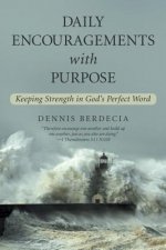 Daily Encouragements with Purpose