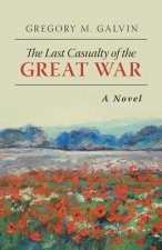 Last Casualty of the Great War