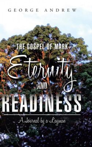 Gospel of Mark - Eternity and Readiness