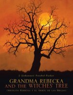 GRANDMA REBECKA and the WITCHES' TREE