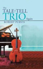 Tale-Tell Trio Again