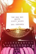 Man Who Wrote Dirty Books