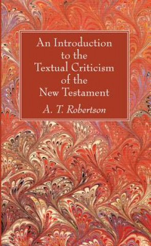 Introduction to the Textual Criticism of the New Testament