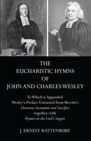 Eucharistic Hymns of John and Charles Wesley