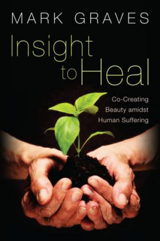 Insight to Heal