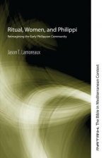 Ritual, Women, and Philippi